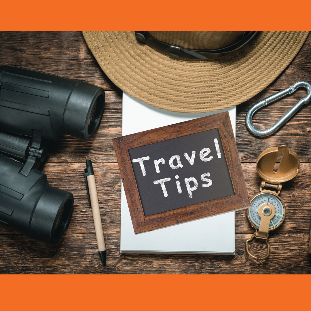 Travel Tips